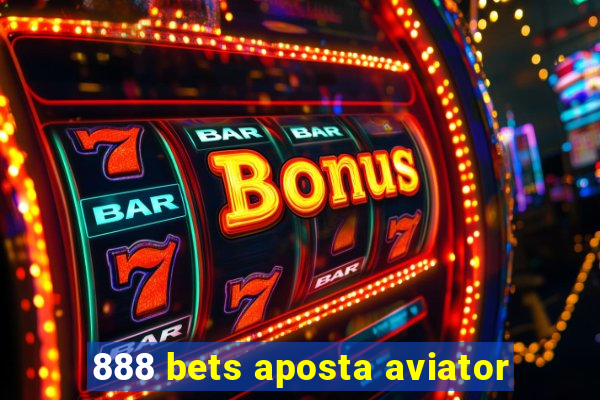 888 bets aposta aviator